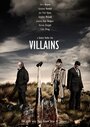 Фильм «Villains» смотреть онлайн фильм в хорошем качестве 720p