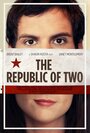 Фильм «The Republic of Two» скачать бесплатно в хорошем качестве без регистрации и смс 1080p