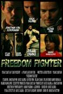 «Freedom Fighter» трейлер фильма в хорошем качестве 1080p