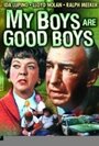 Фильм «My Boys Are Good Boys» смотреть онлайн фильм в хорошем качестве 720p