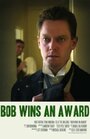 Фильм «Bob Wins an Award» смотреть онлайн фильм в хорошем качестве 1080p