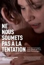 Ne nous soumets pas à la tentation