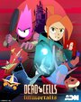 «Dead cells: Неугасаемый» мультсериала в хорошем качестве 1080p