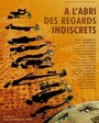 À l'abri des regards indiscrets