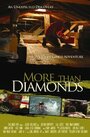 More Than Diamonds