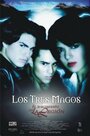 Фильм «Los tres magos: El surgimiento de la legión» смотреть онлайн фильм в хорошем качестве 720p