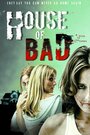 Фильм «House of Bad» смотреть онлайн фильм в хорошем качестве 1080p