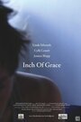 «Inch of Grace» кадры фильма в хорошем качестве