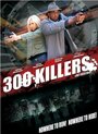 «300 Killers» кадры фильма в хорошем качестве