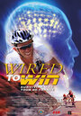 «Wired to Win» трейлер фильма в хорошем качестве 1080p