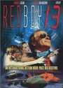 Фильм «Redboy 13» смотреть онлайн фильм в хорошем качестве 720p