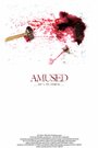 «Amused» кадры фильма в хорошем качестве