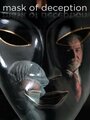 Фильм «Mask of Deception» смотреть онлайн фильм в хорошем качестве 720p