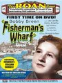 Фильм «Fisherman's Wharf» смотреть онлайн фильм в хорошем качестве 720p