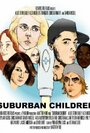 Фильм «Suburban Children» смотреть онлайн фильм в хорошем качестве 720p