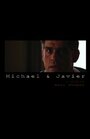 «Michael & Javier» кадры фильма в хорошем качестве