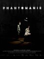 «Phantomanie» трейлер фильма в хорошем качестве 1080p