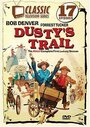 Фильм «Dusty's Trail» смотреть онлайн фильм в хорошем качестве 720p