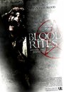 Фильм «Blood Rites» смотреть онлайн фильм в хорошем качестве 1080p