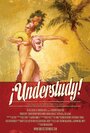 Фильм «¡Understudy!» смотреть онлайн фильм в хорошем качестве 720p