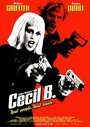 «Безумный Сесил Б.» трейлер фильма в хорошем качестве 1080p