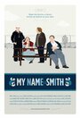 My Name Is Smith