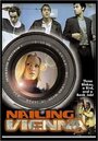 Фильм «Nailing Vienna» смотреть онлайн фильм в хорошем качестве 1080p