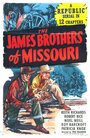 The James Brothers of Missouri