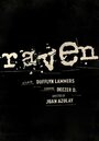 Фильм «Raven» смотреть онлайн фильм в хорошем качестве 720p