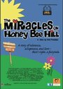 The Miracles on Honey Bee Hill