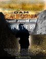 Фильм «Dam California» смотреть онлайн фильм в хорошем качестве 720p