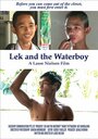 Lek and the Waterboy