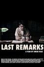 Фильм «Last Remarks» смотреть онлайн фильм в хорошем качестве 1080p