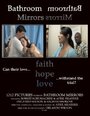 Фильм «Bathroom Mirrors» смотреть онлайн фильм в хорошем качестве 720p