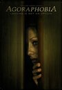 Фильм «Agoraphobia» смотреть онлайн фильм в хорошем качестве 1080p