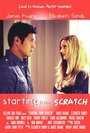 «Starting from Scratch» кадры фильма в хорошем качестве