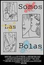 Somos las bolas (2007)