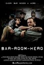 Фильм «Bar Room Hero» скачать бесплатно в хорошем качестве без регистрации и смс 1080p