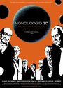 Фильм «Монологи 3D» смотреть онлайн фильм в хорошем качестве 720p