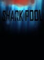 Фильм «Shark Pool» смотреть онлайн фильм в хорошем качестве 720p