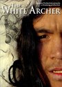 «The White Archer» кадры фильма в хорошем качестве