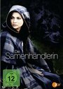 Фильм «Die Samenhändlerin» смотреть онлайн фильм в хорошем качестве 1080p