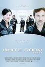 Фильм «White Room: 02B3» смотреть онлайн фильм в хорошем качестве 1080p