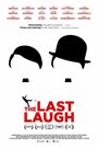 «The Last Laugh» трейлер фильма в хорошем качестве 1080p