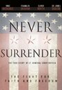 Never Surrender