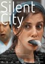 Фильм «Silent City» скачать бесплатно в хорошем качестве без регистрации и смс 1080p