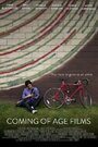 Фильм «Coming of Age Films» смотреть онлайн фильм в хорошем качестве 720p