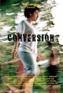 Фильм «Conversión» смотреть онлайн фильм в хорошем качестве 720p