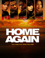 Фильм «Home Again» скачать бесплатно в хорошем качестве без регистрации и смс 1080p