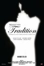 Фильм «Breaking with Tradition» смотреть онлайн фильм в хорошем качестве 720p